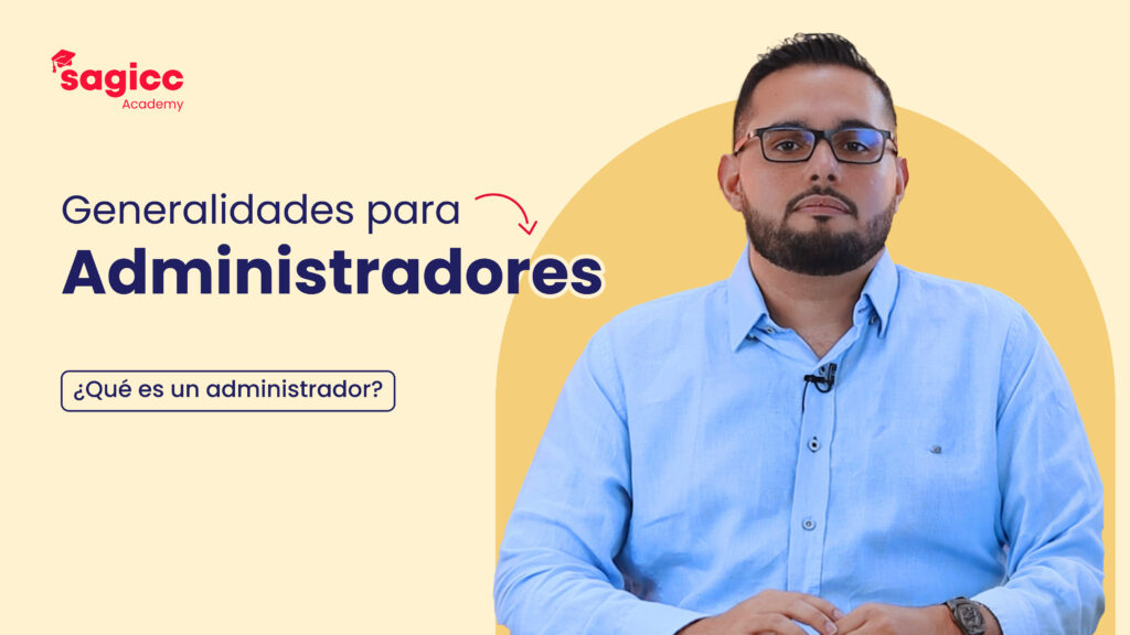 Generalidades para Administradores